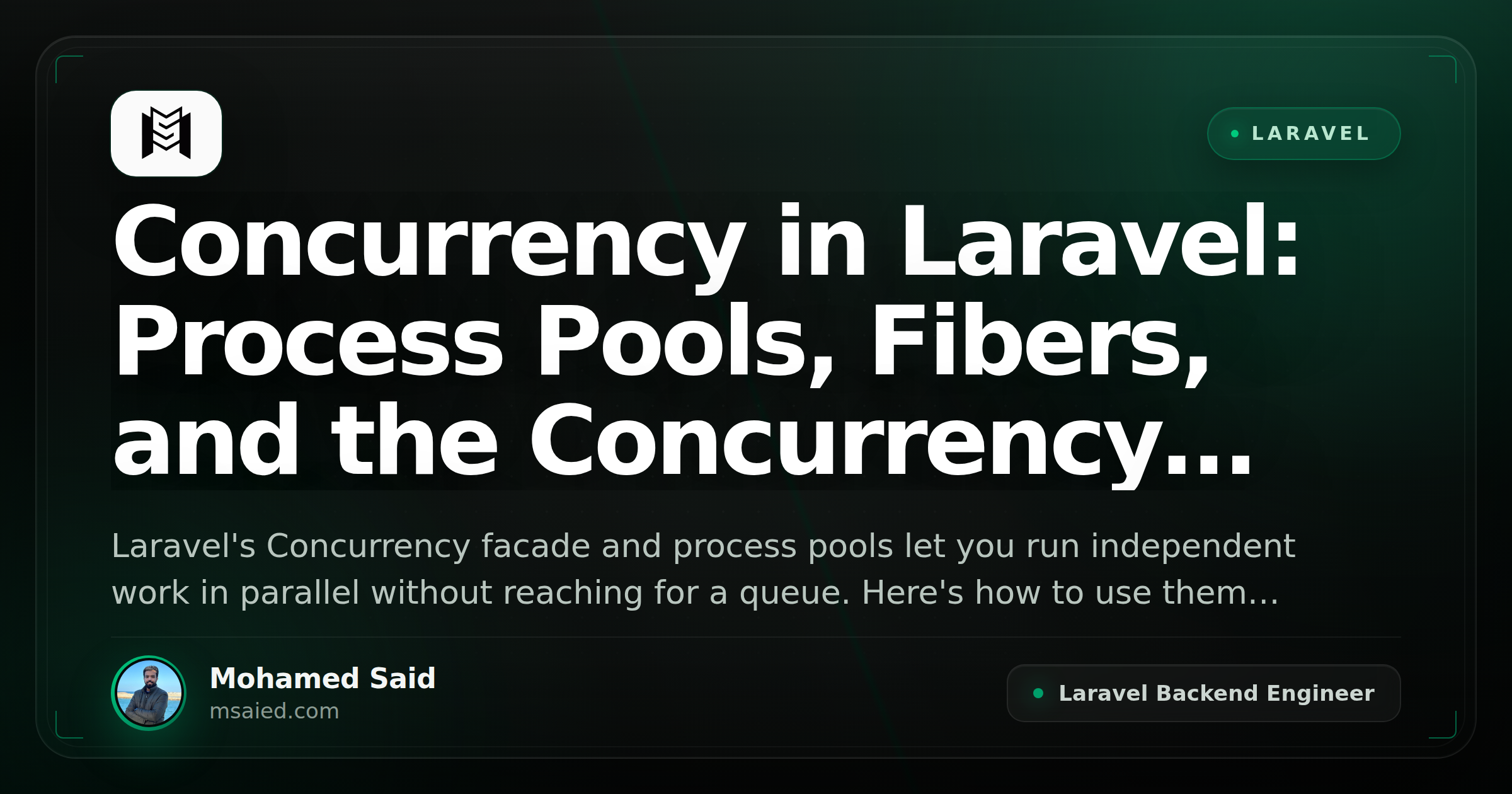 Concurrency in Laravel: Process Pools, Fibers, and the Concurrency Facade