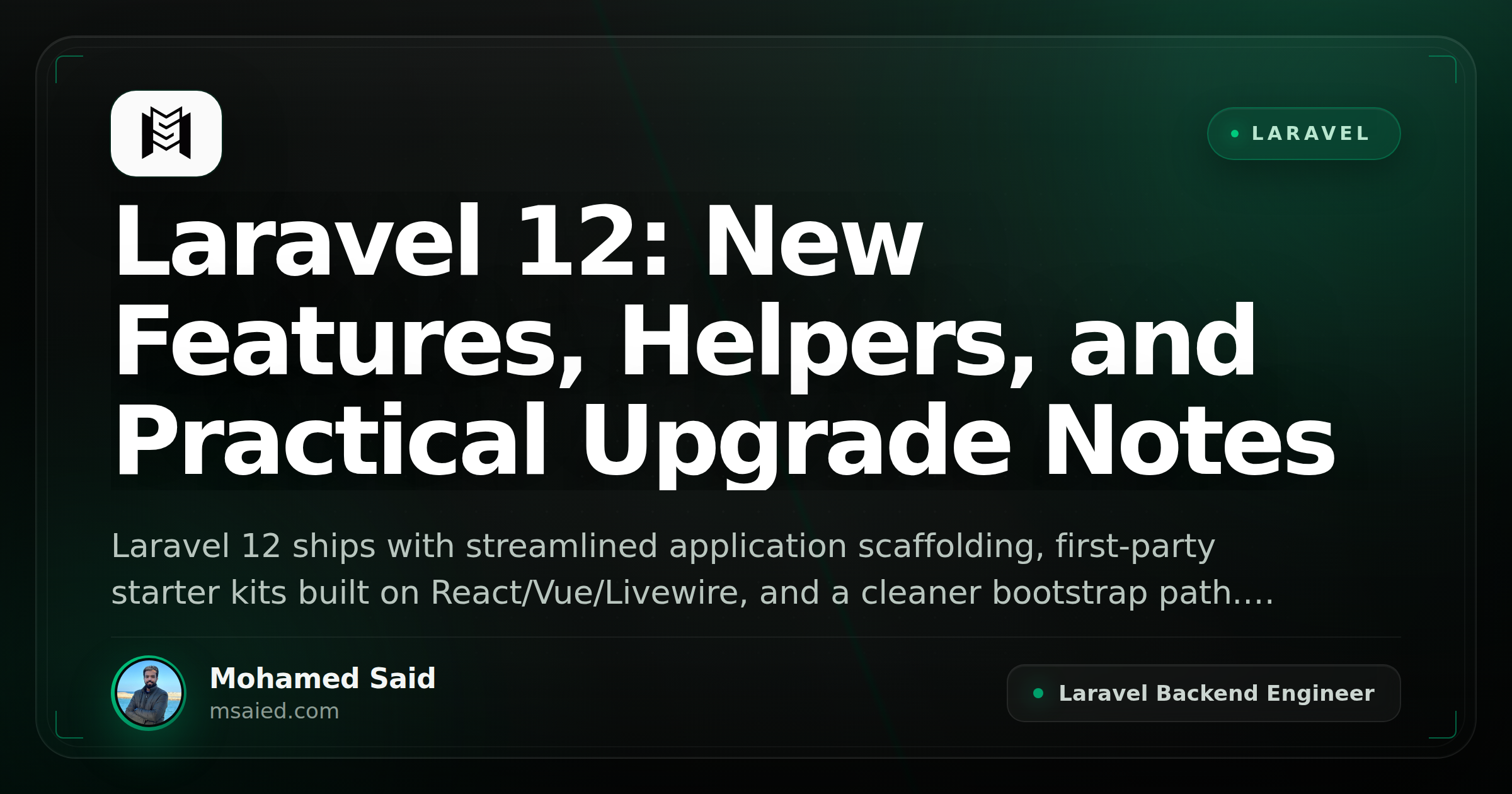 Laravel 12: New Features, Helpers, and Practical Upgrade Notes