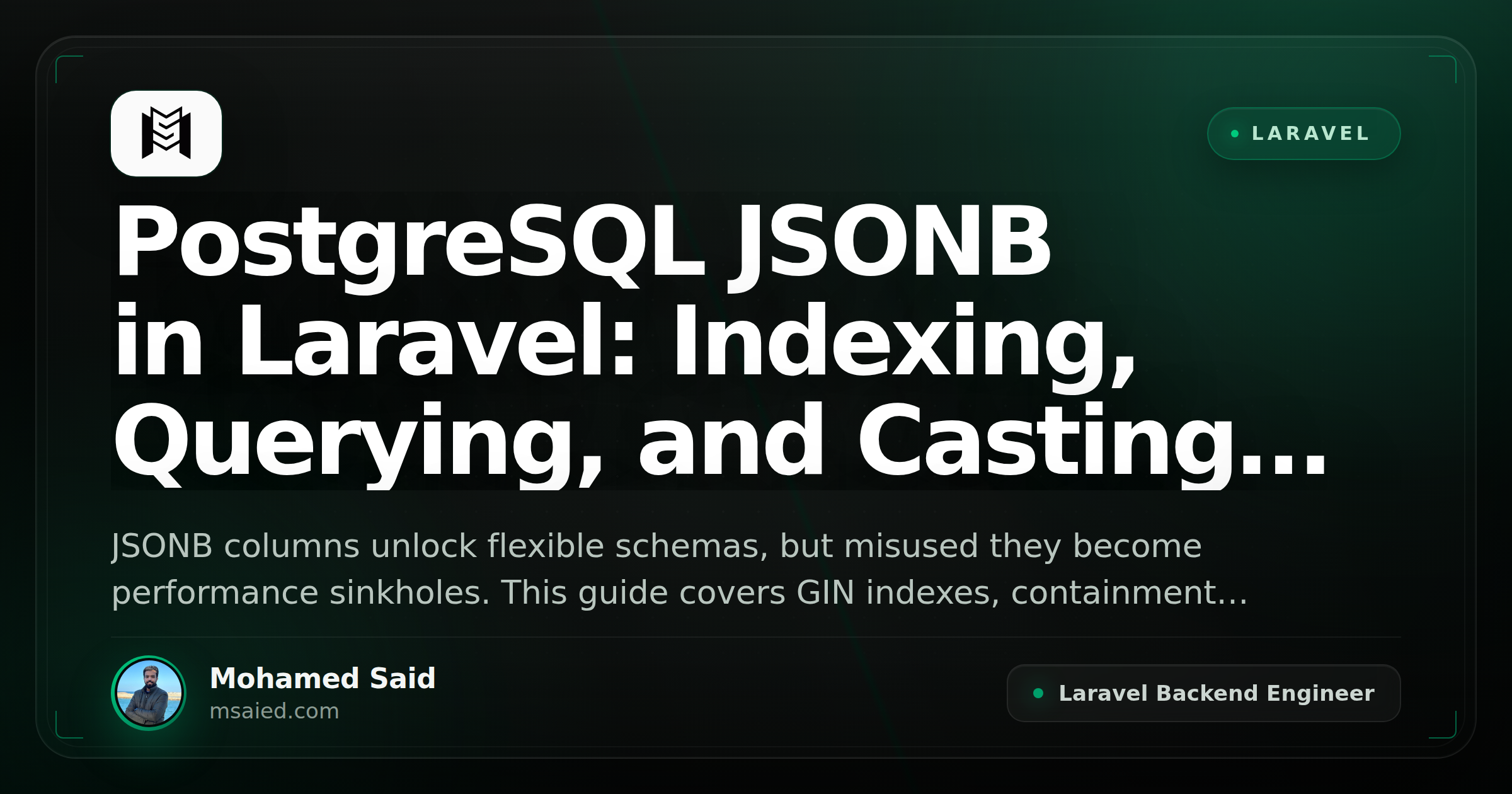 PostgreSQL JSONB in Laravel: Indexing, Querying, and Casting Without the Overhead