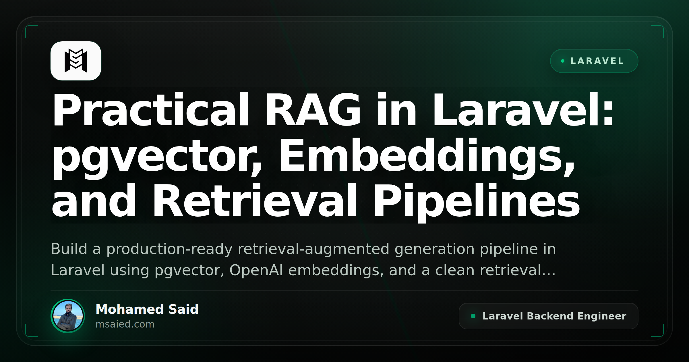 Practical RAG in Laravel: pgvector, Embeddings, and Retrieval Pipelines