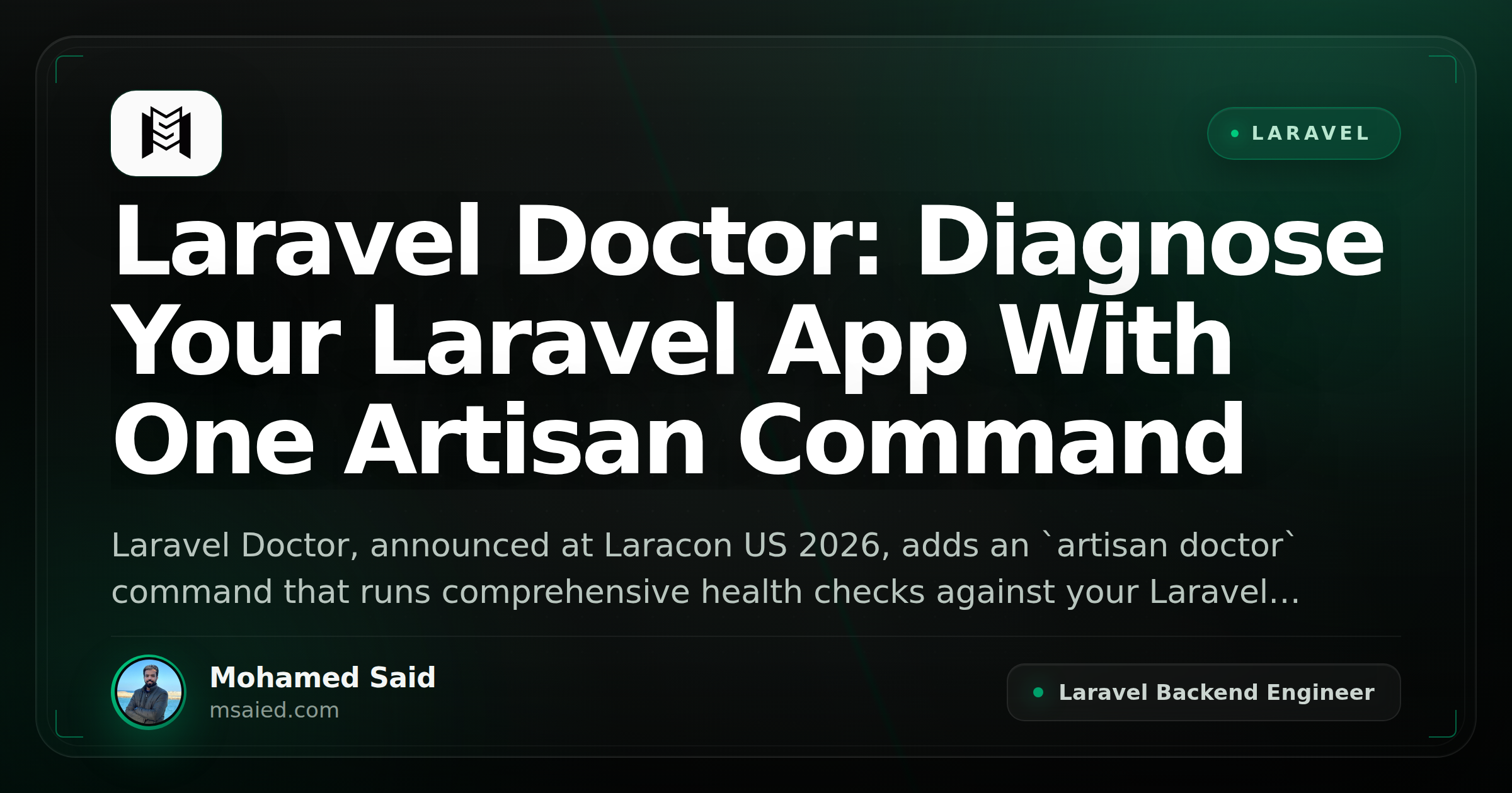 Laravel Doctor: Diagnose Your Laravel App With One Artisan Command