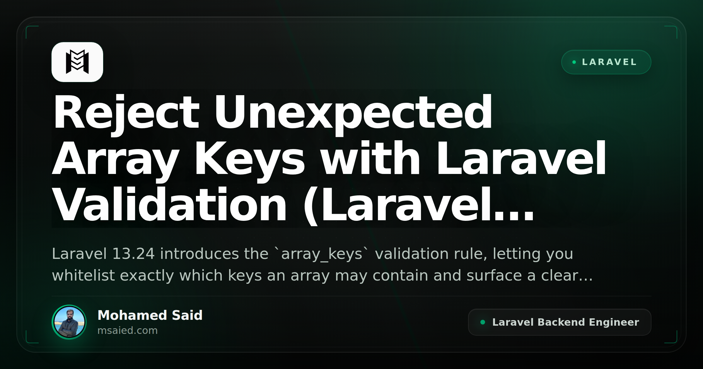 Reject Unexpected Array Keys with Laravel Validation (Laravel 13.24)