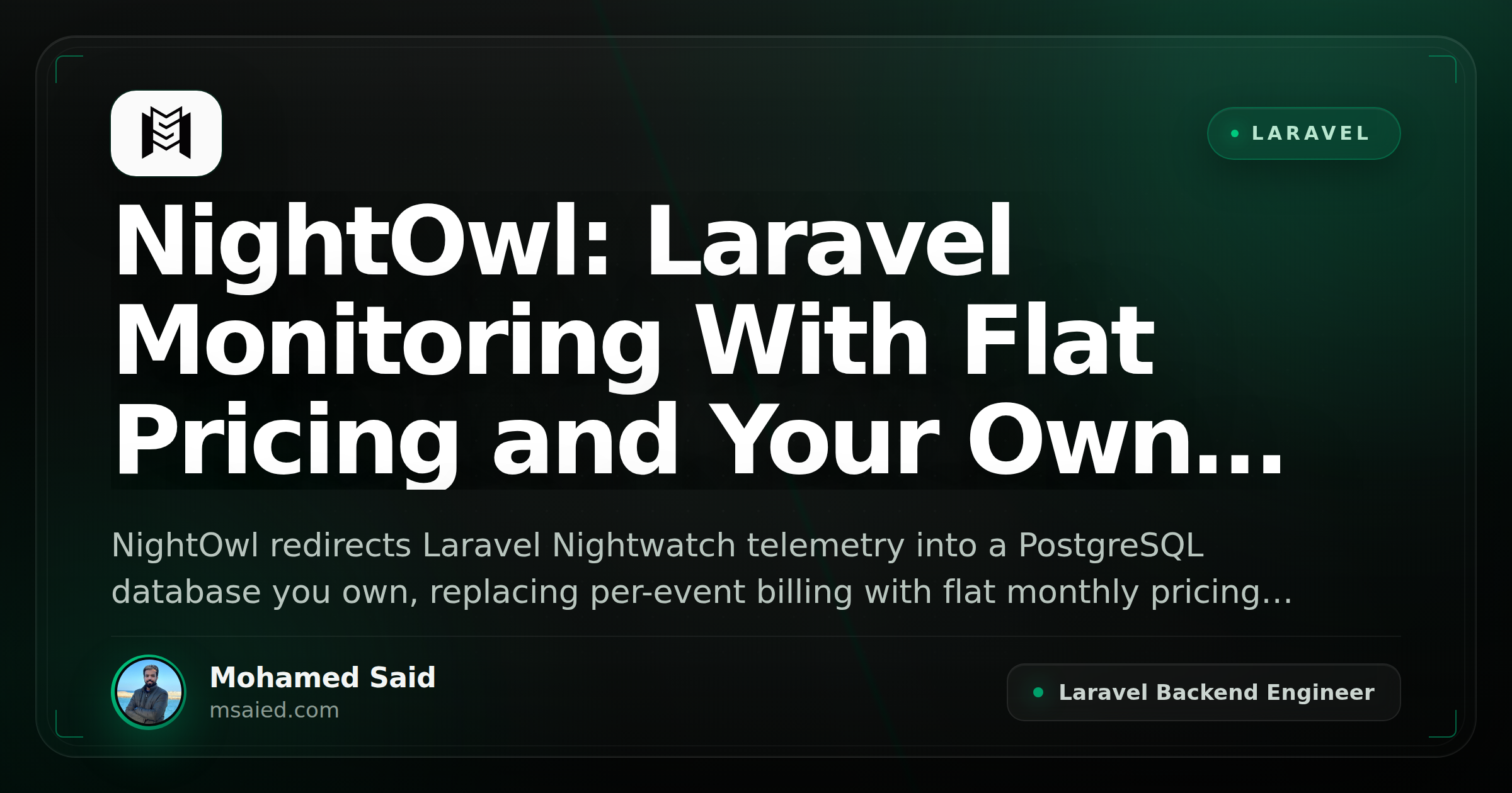 NightOwl: Laravel Monitoring With Flat Pricing and Your Own PostgreSQL Storage
