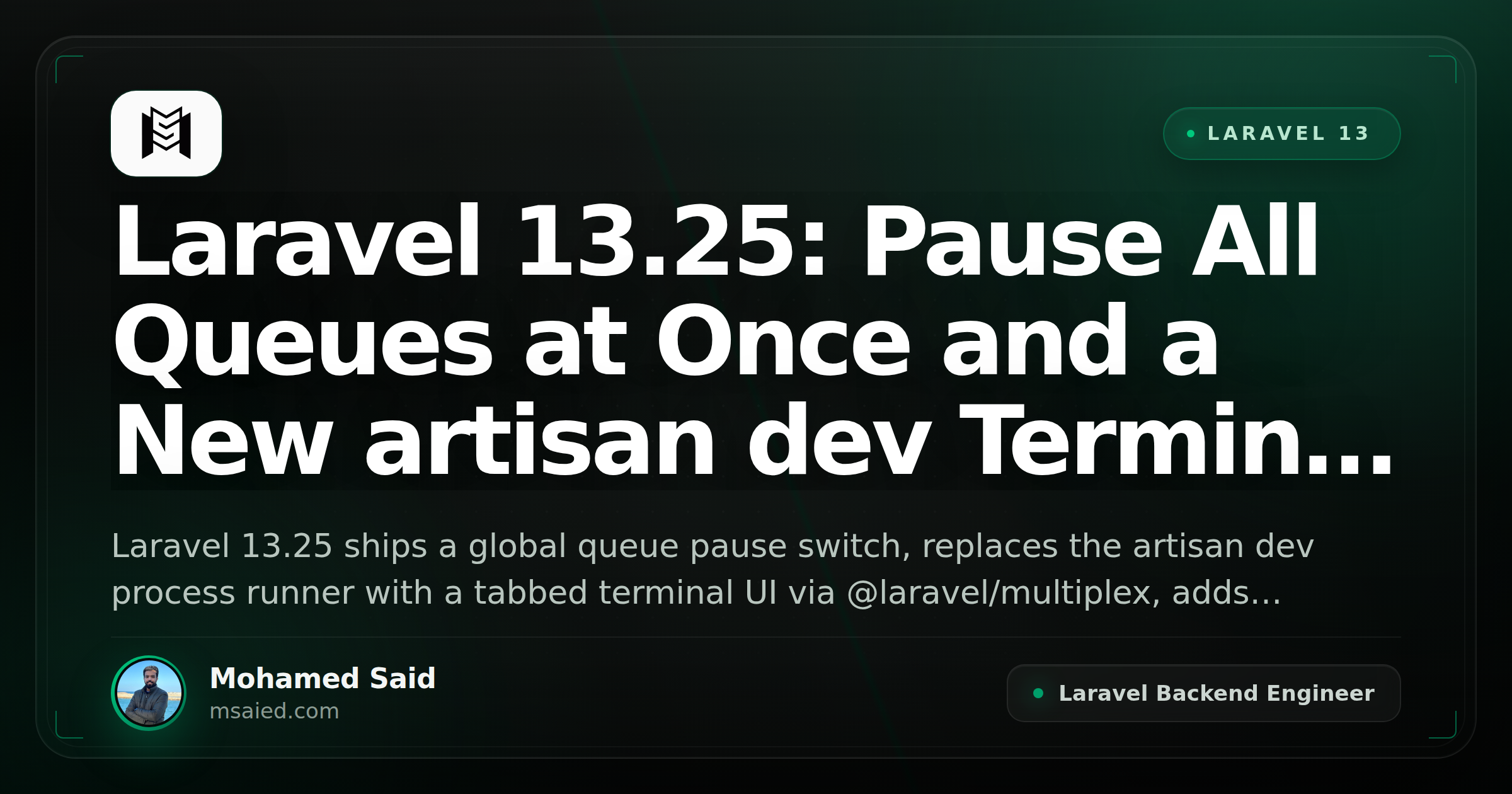 Laravel 13.25: Pause All Queues at Once and a New artisan dev Terminal UI