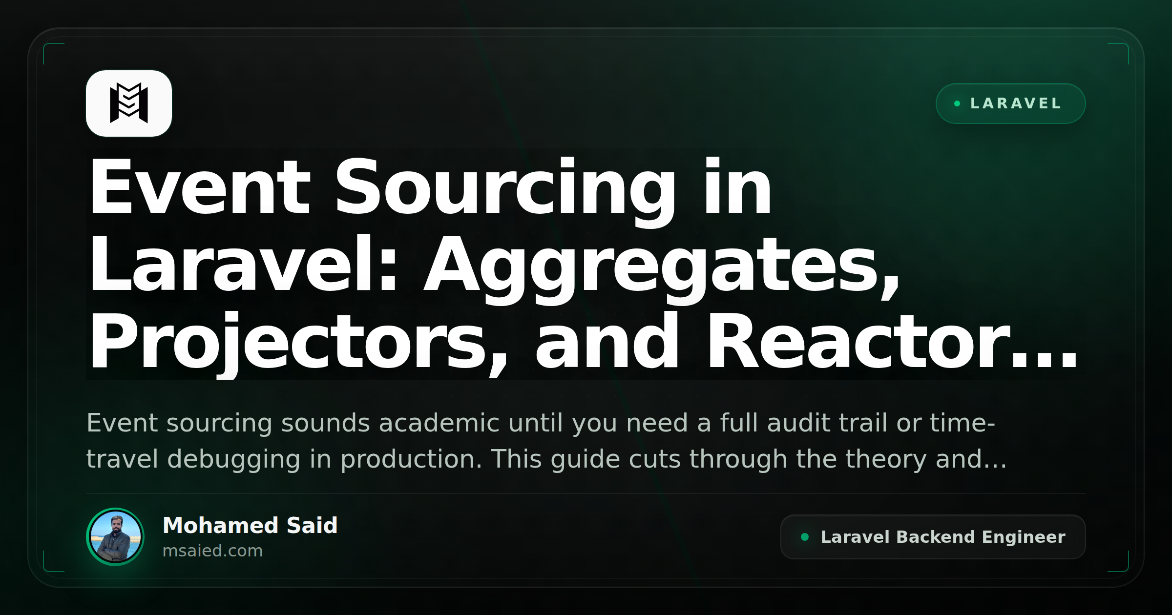 Event Sourcing in Laravel: Aggregates, Projectors, and Reactors Without the Ceremony