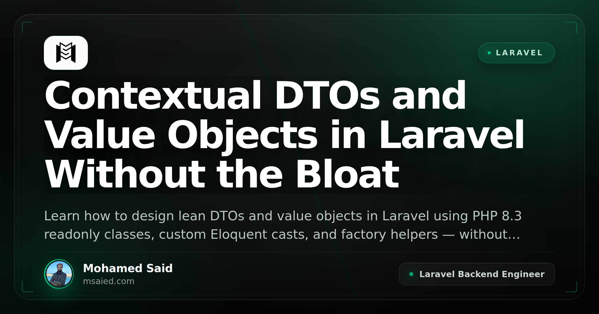 Contextual DTOs and Value Objects in Laravel Without the Bloat