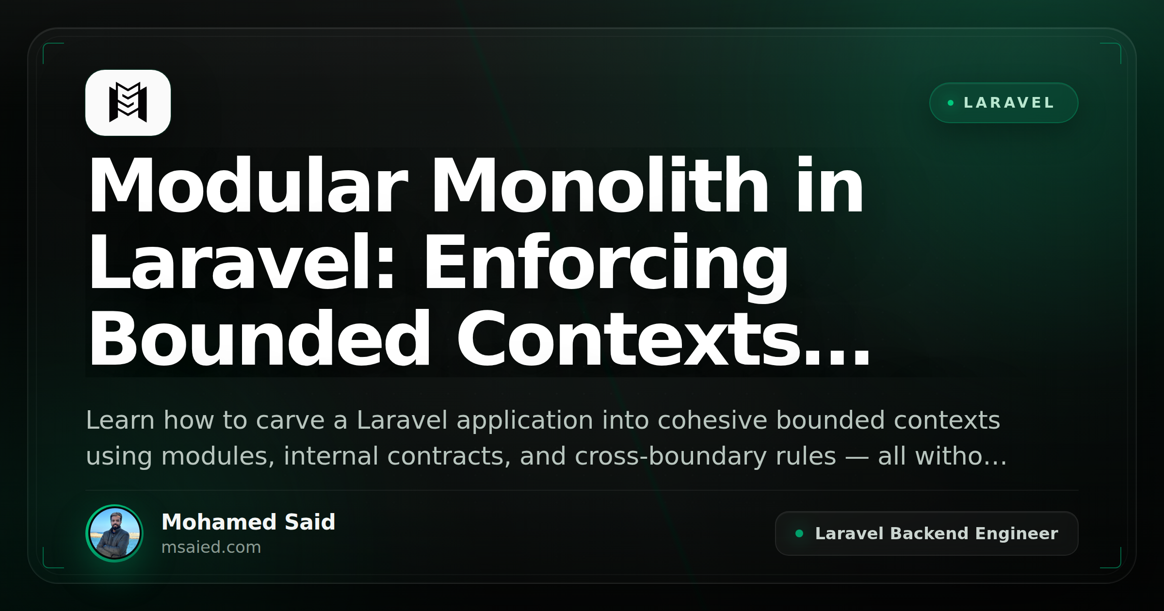 Modular Monolith in Laravel: Enforcing Bounded Contexts Without a Microservice Tax
