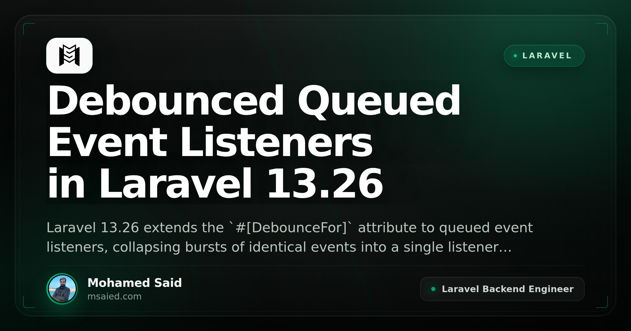 Debounced Queued Event Listeners in Laravel 13.26