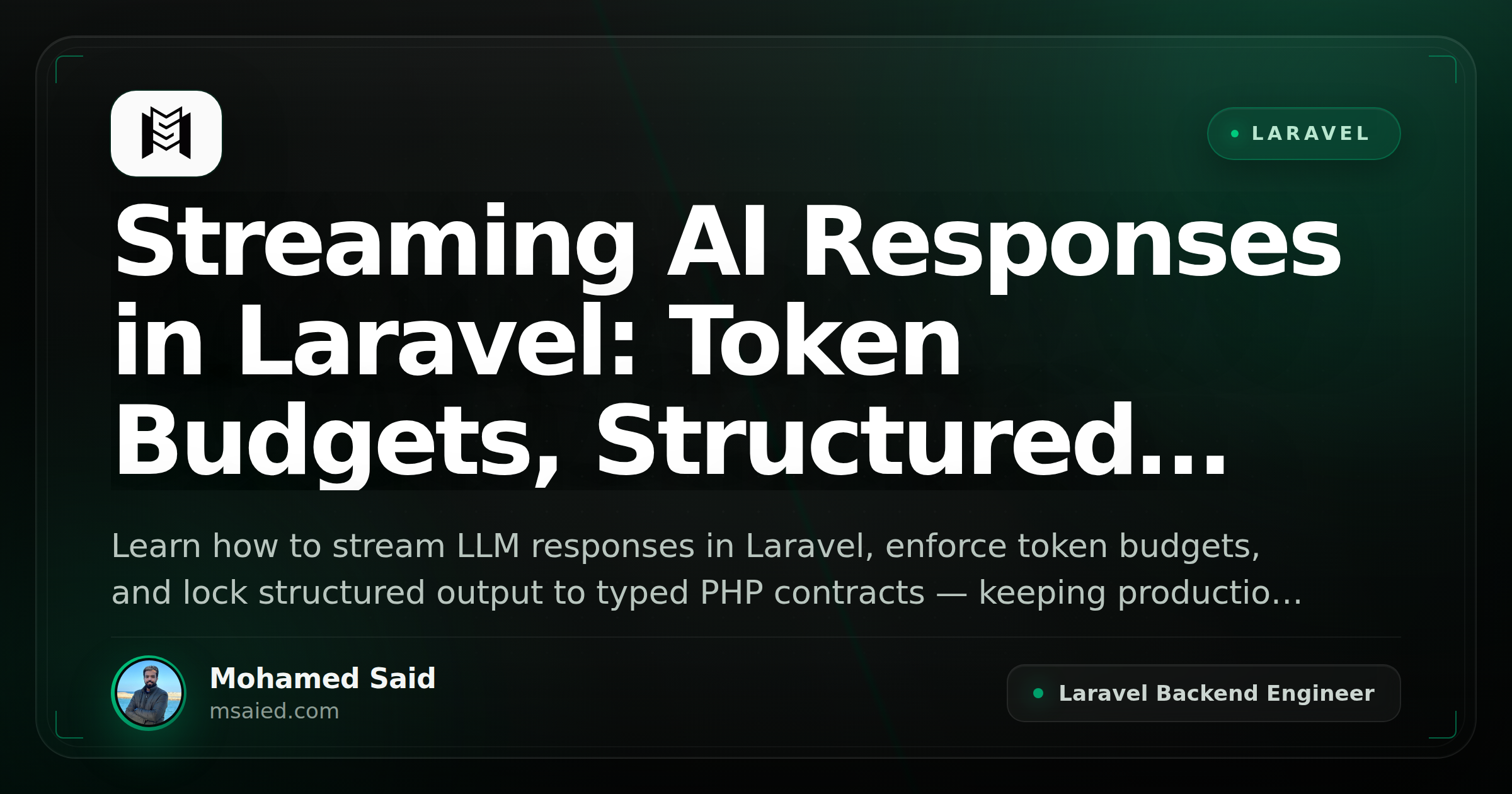 Streaming AI Responses in Laravel: Token Budgets, Structured Output, and Agent Contracts