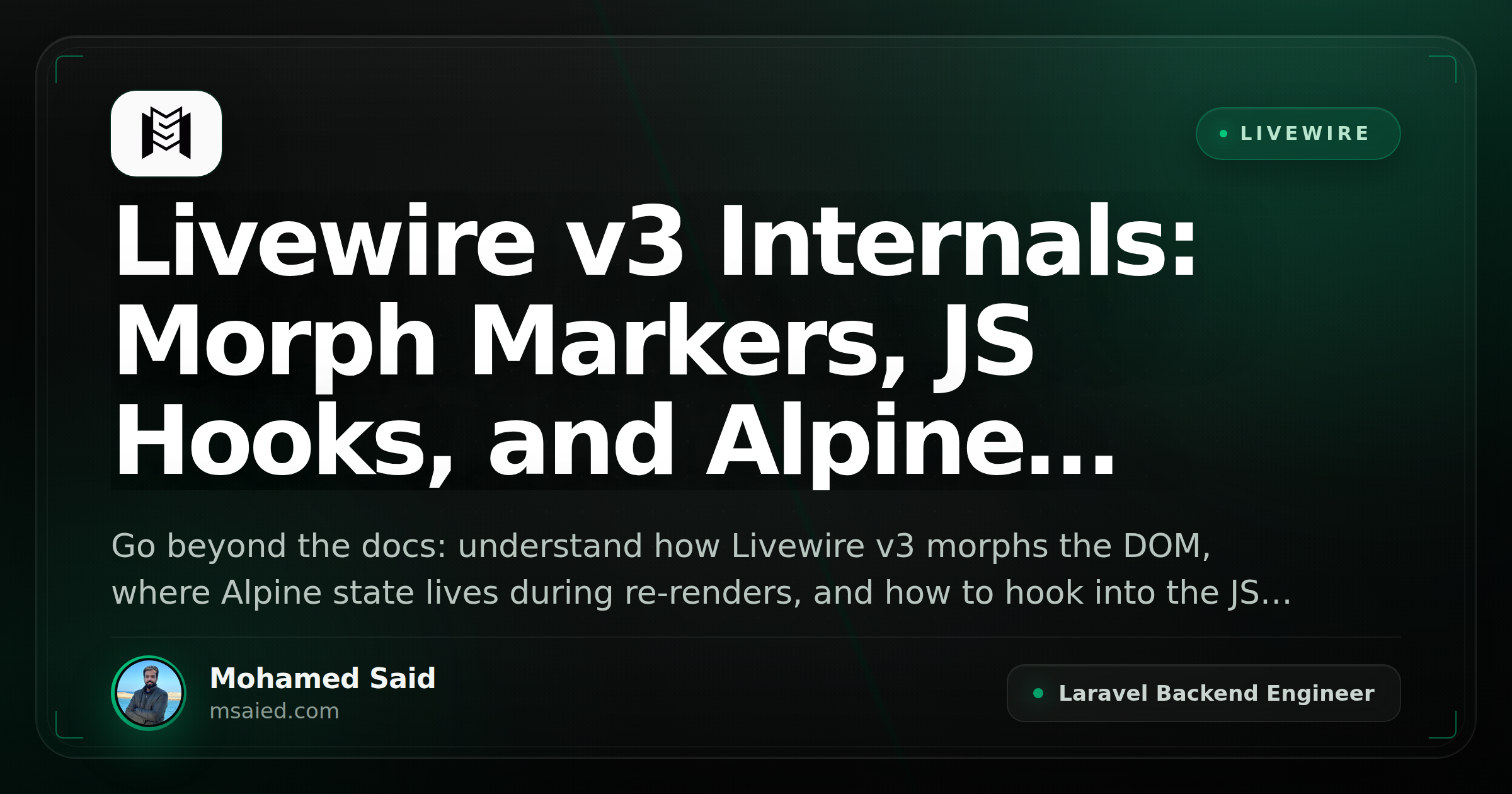 Livewire v3 Internals: Morph Markers, JS Hooks, and Alpine Integration
