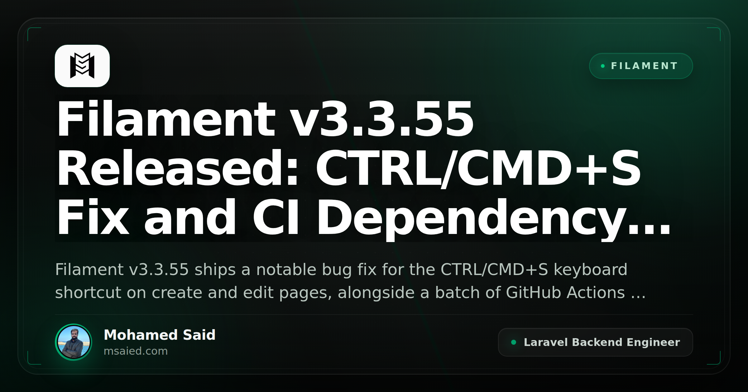 Filament v3.3.55 Released: CTRL/CMD+S Fix and CI Dependency Updates