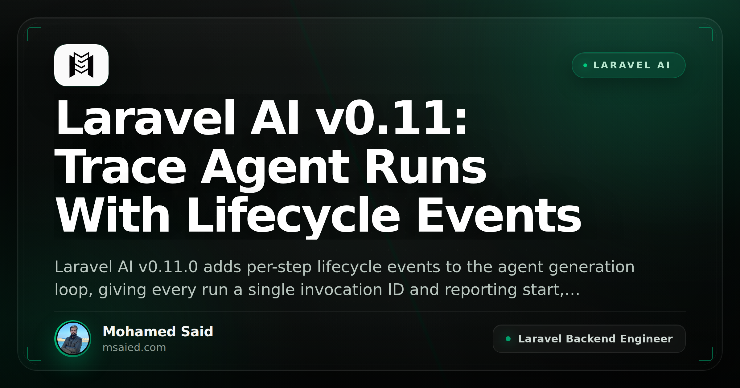 Laravel AI v0.11: Trace Agent Runs With Lifecycle Events