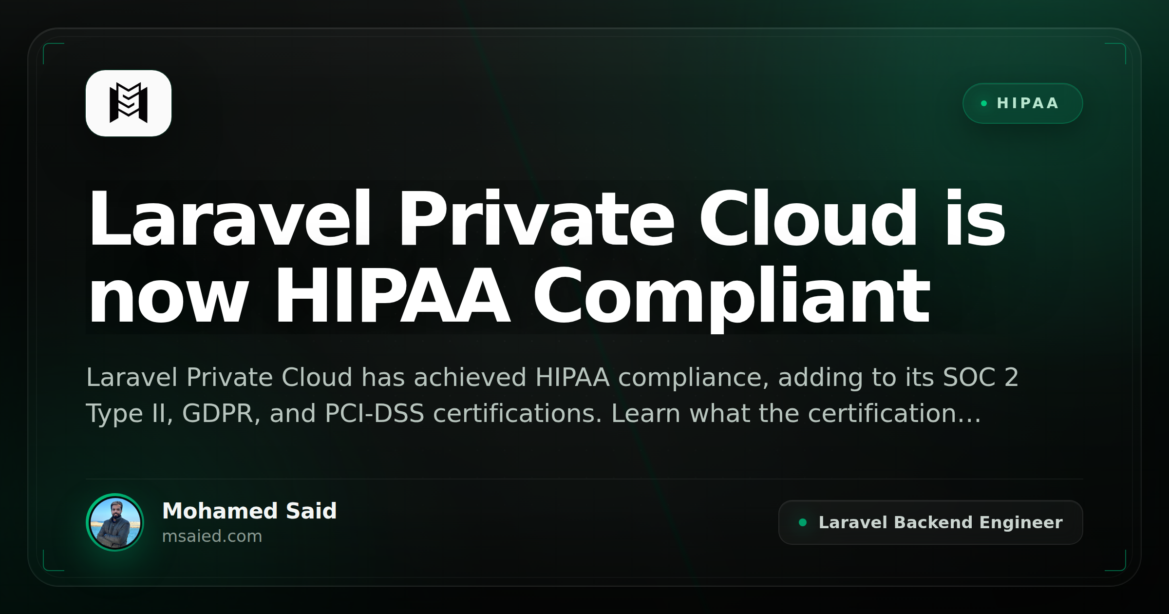 Laravel Private Cloud is now HIPAA Compliant