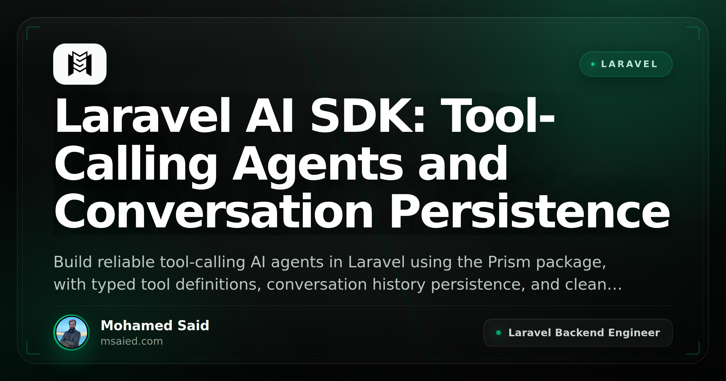 Laravel AI SDK: Tool-Calling Agents and Conversation Persistence