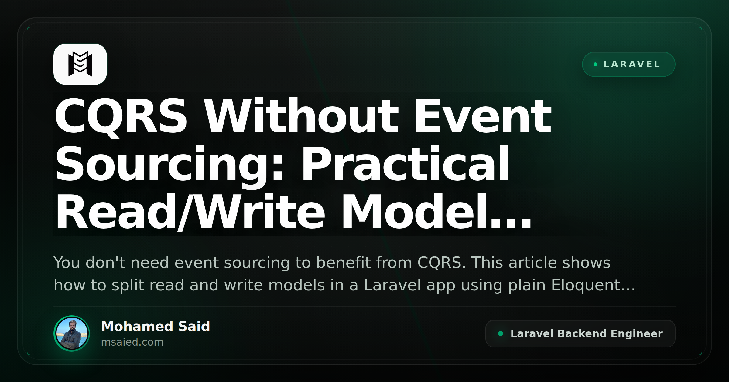 CQRS Without Event Sourcing: Practical Read/Write Model Separation in Laravel
