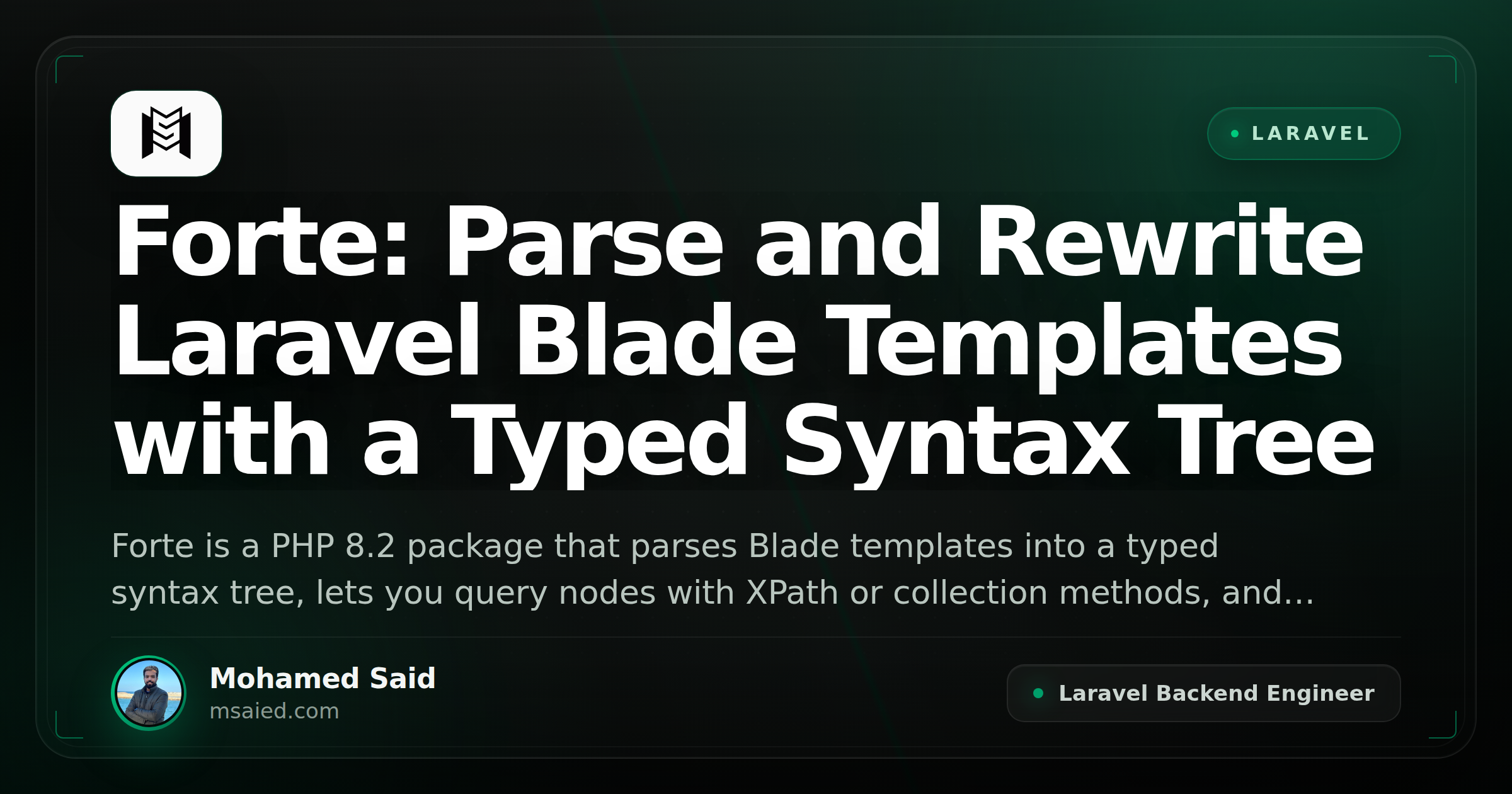 Forte: Parse and Rewrite Laravel Blade Templates with a Typed Syntax Tree
