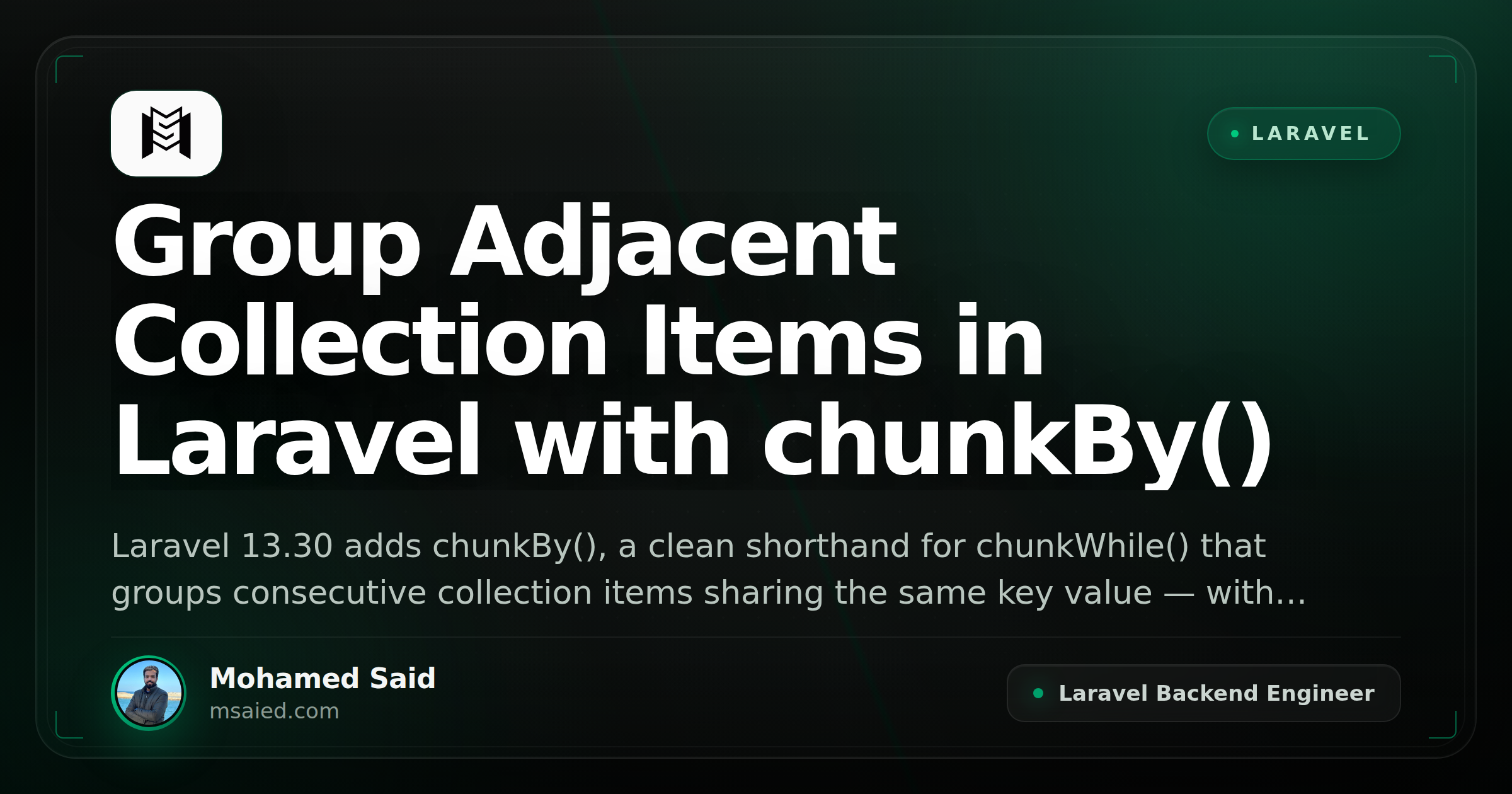 Group Adjacent Collection Items in Laravel with chunkBy()