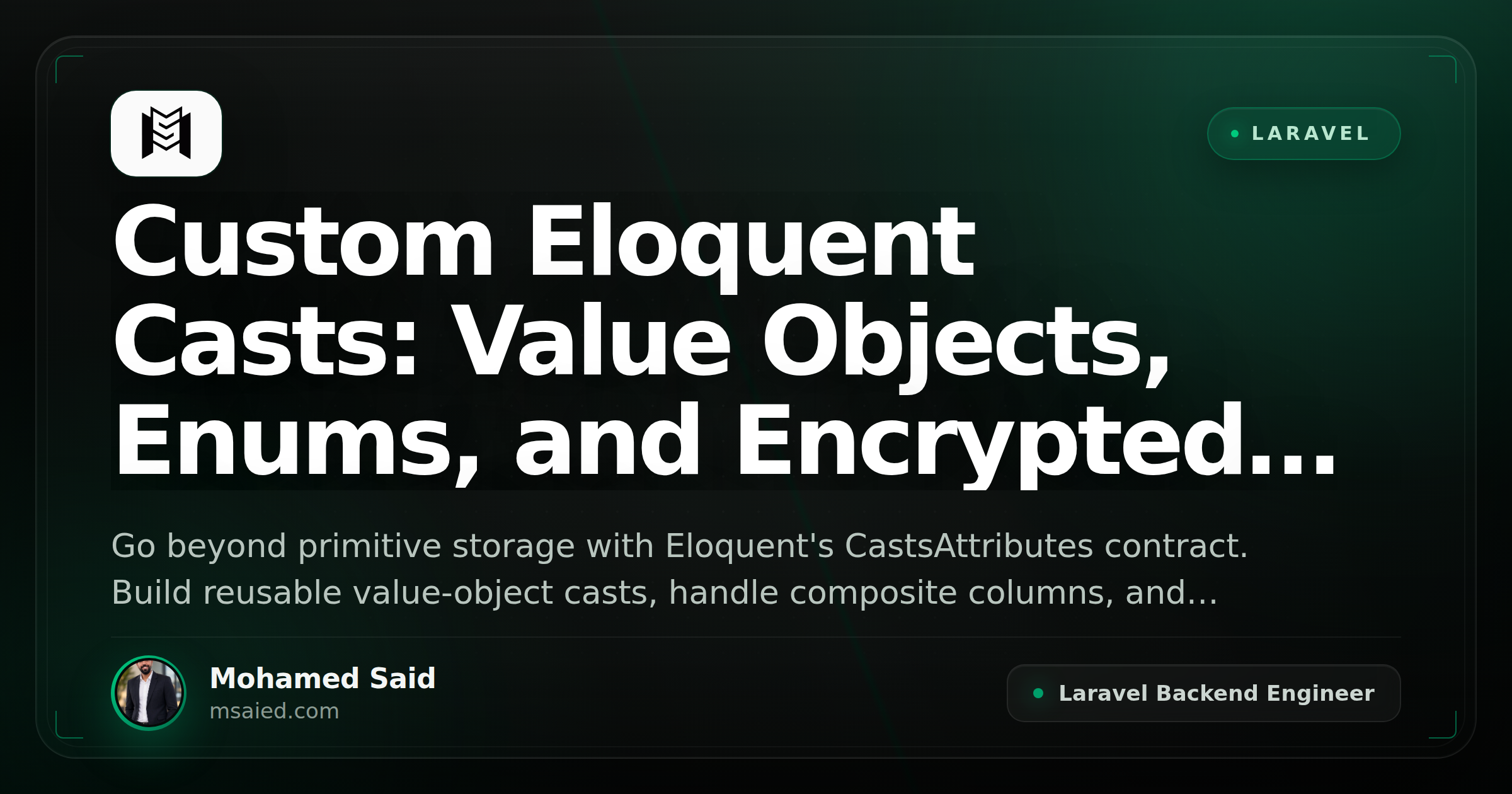Custom Eloquent Casts: Value Objects, Enums, and Encrypted Composites