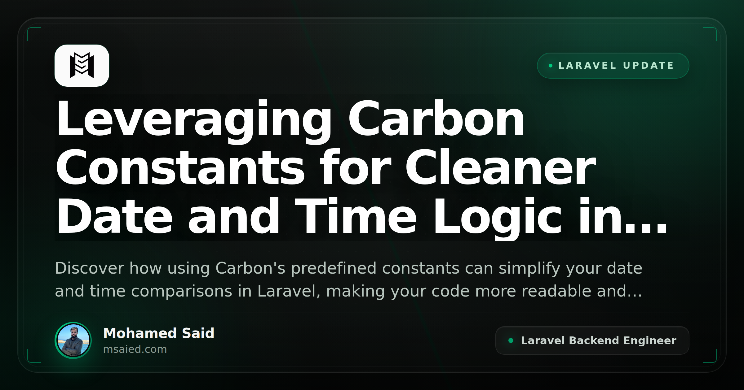 Leveraging Carbon Constants for Cleaner Date and Time Logic in Laravel