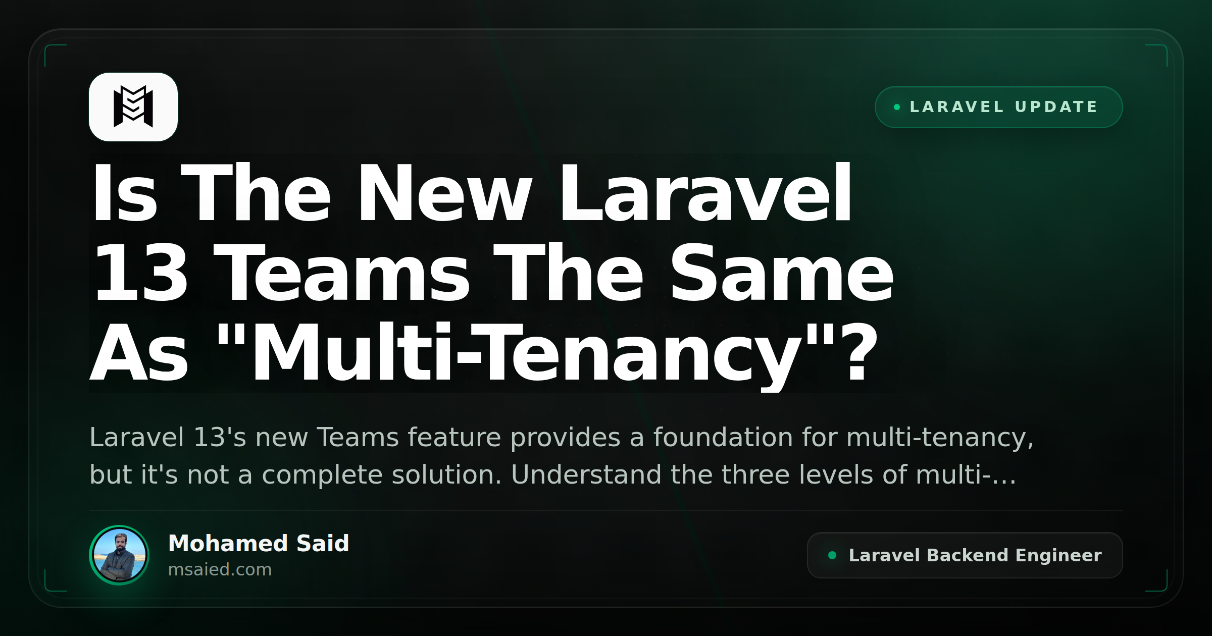 Is The New Laravel 13 Teams The Same As "Multi-Tenancy"?